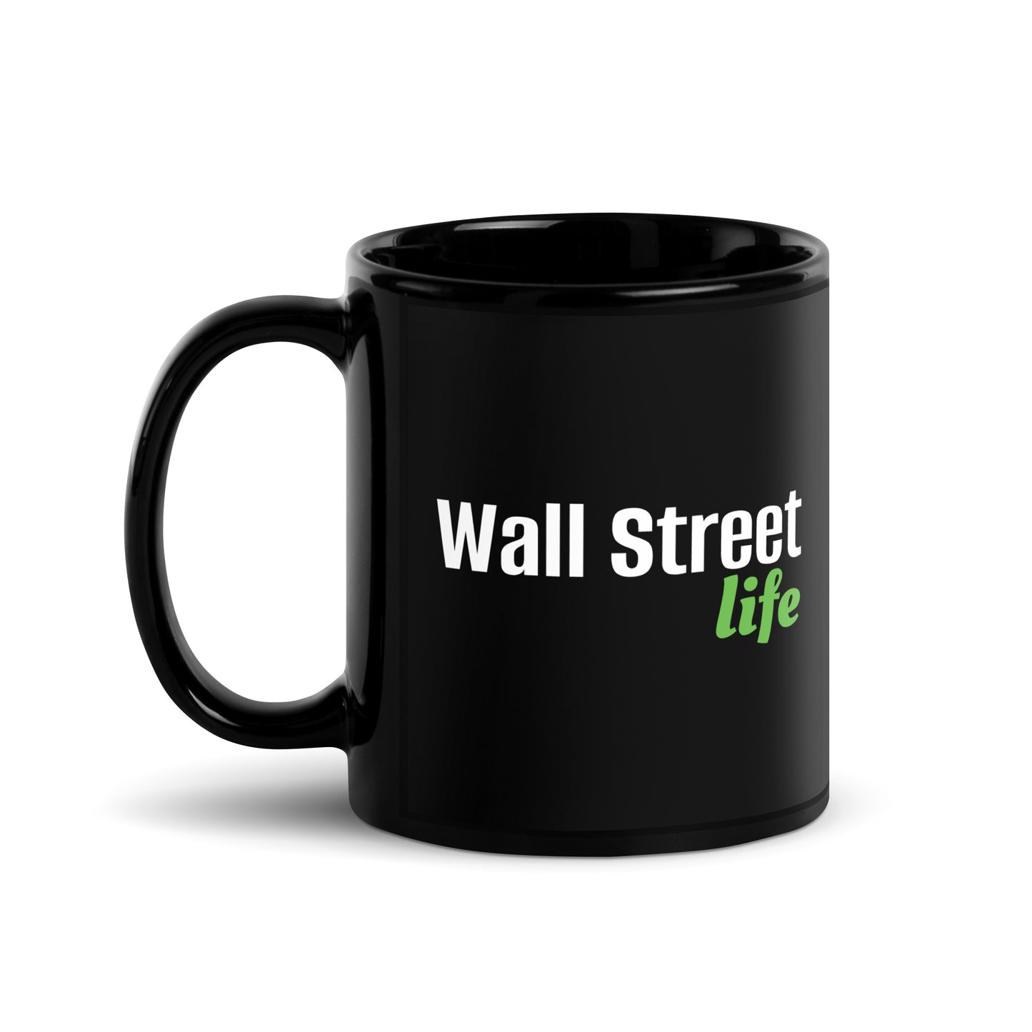 Wall Street Life Black Glossy Mug