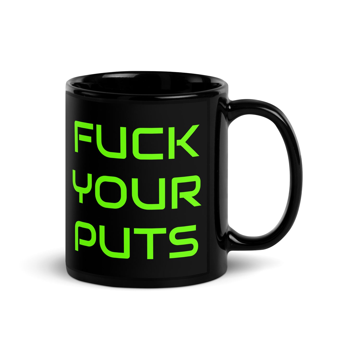 Fuck Your Puts Black/Green Mug